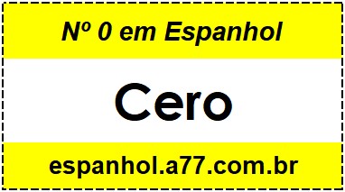 Nº 0 em Espanhol