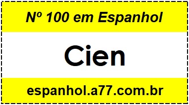 Nº 100 em Espanhol