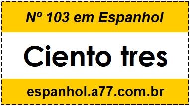 Nº 103 em Espanhol