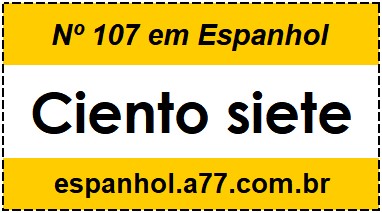 Nº 107 em Espanhol