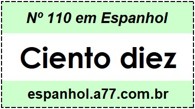 Nº 110 em Espanhol