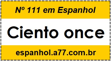 Nº 111 em Espanhol