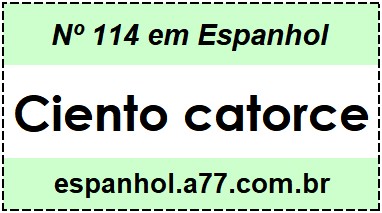 Nº 114 em Espanhol