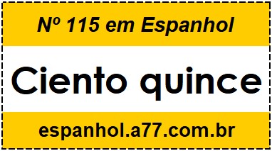 Nº 115 em Espanhol