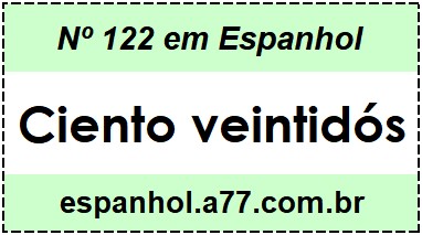 Nº 122 em Espanhol