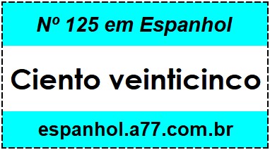 Nº 125 em Espanhol