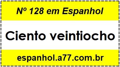 Nº 128 em Espanhol