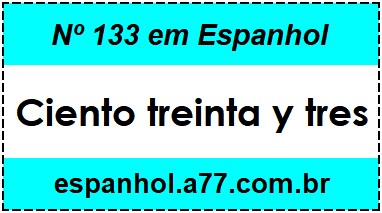 Nº 133 em Espanhol