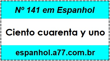 Nº 141 em Espanhol