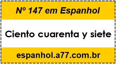 Nº 147 em Espanhol