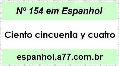 Nº 154 em Espanhol