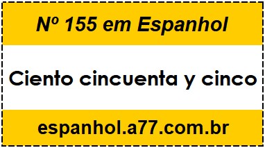 Nº 155 em Espanhol