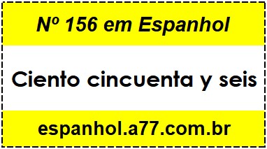 Nº 156 em Espanhol