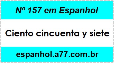 Nº 157 em Espanhol