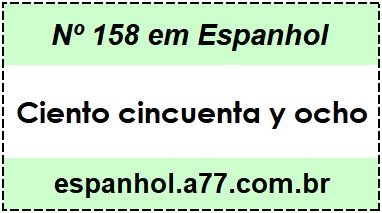 Nº 158 em Espanhol