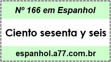 Nº 166 em Espanhol