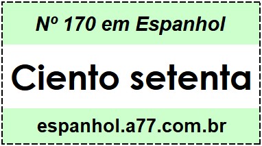 Nº 170 em Espanhol