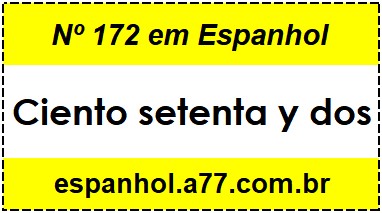 Nº 172 em Espanhol