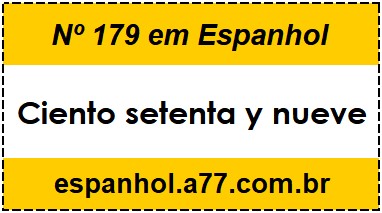 Nº 179 em Espanhol