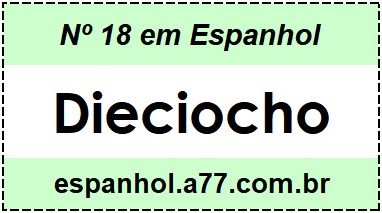 Nº 18 em Espanhol