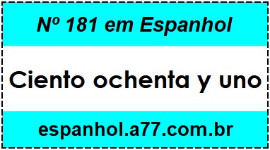 Nº 181 em Espanhol