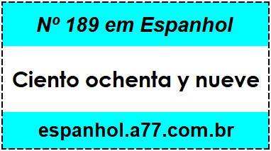 Nº 189 em Espanhol