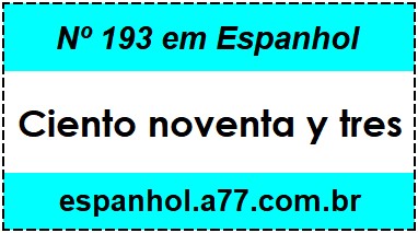 Nº 193 em Espanhol