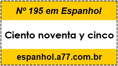 Nº 195 em Espanhol