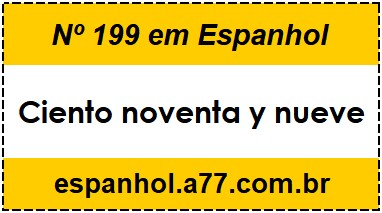 Nº 199 em Espanhol