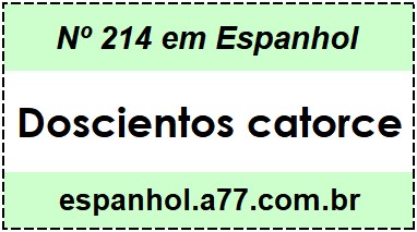 Nº 214 em Espanhol