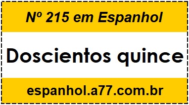 Nº 215 em Espanhol