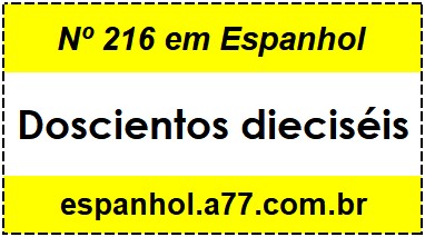 Nº 216 em Espanhol