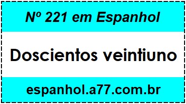 Nº 221 em Espanhol