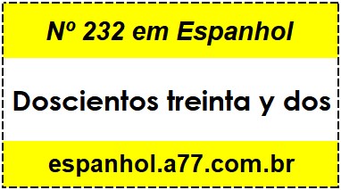 Nº 232 em Espanhol