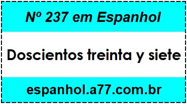 Nº 237 em Espanhol