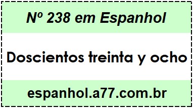 Nº 238 em Espanhol