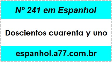 Nº 241 em Espanhol