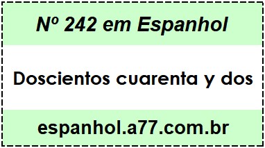 Nº 242 em Espanhol