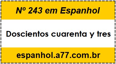 Nº 243 em Espanhol