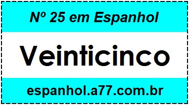 Nº 25 em Espanhol