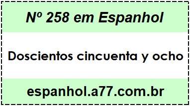 Nº 258 em Espanhol