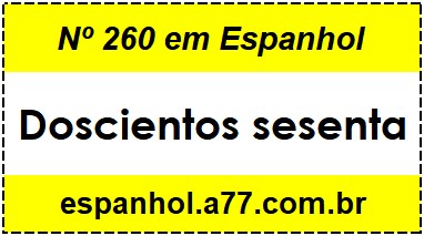 Nº 260 em Espanhol