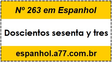 Nº 263 em Espanhol