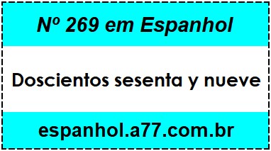 Nº 269 em Espanhol