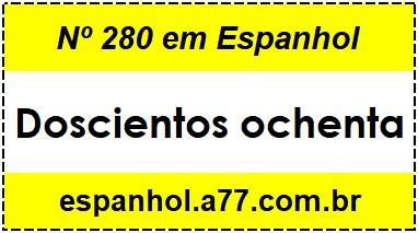 Nº 280 em Espanhol