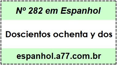 Nº 282 em Espanhol