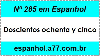 Nº 285 em Espanhol