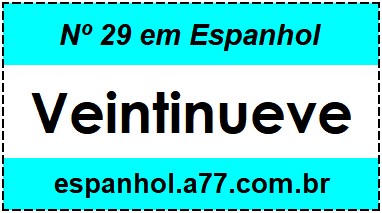 Nº 29 em Espanhol