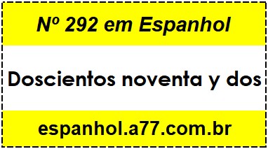 Nº 292 em Espanhol