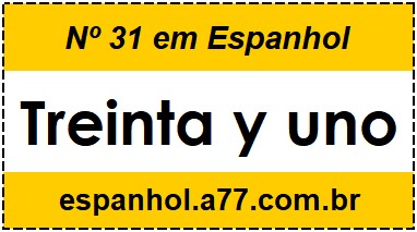 Nº 31 em Espanhol